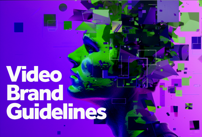 Video brand guidelines
